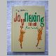 Joyflexing